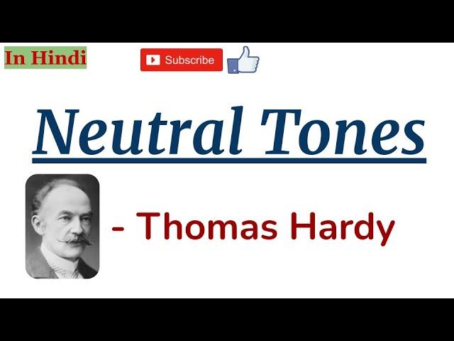 Neutral Tones by Thomas Hardy - Summary and Line by Line Explanation in Hindi