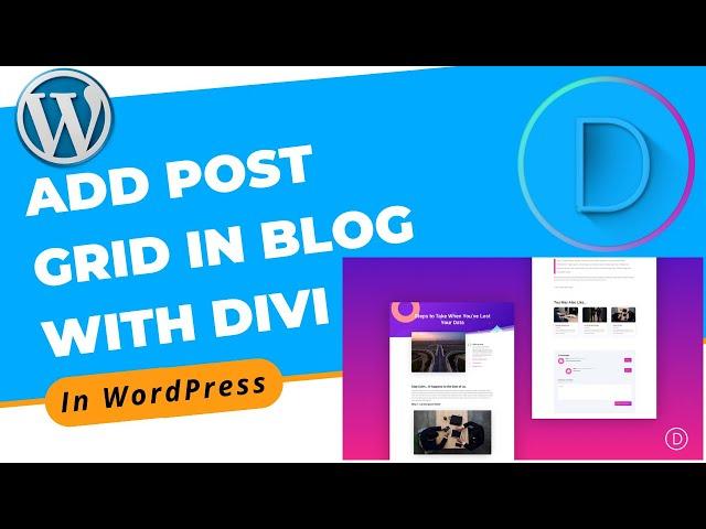 How to Add Post Grid in Blog With Divi Builder in WordPress | Divi Page Builder Tutorial 2022