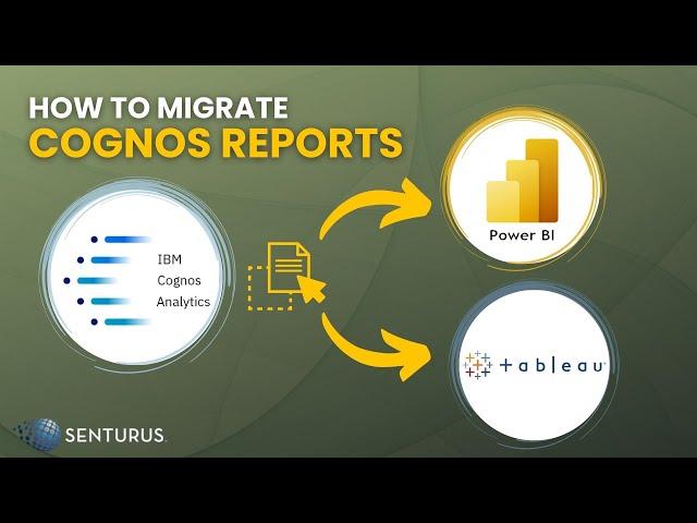 2 Ways to Migrate Cognos Reports to Tableau & Power BI