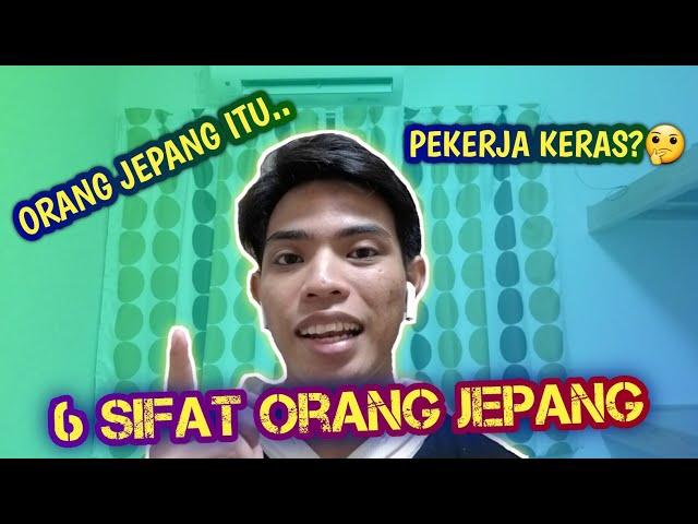 6 SIFAT ORANG JEPANG