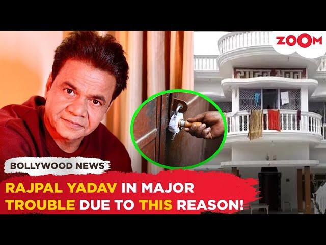 Bhool Bhulaiyaa actor Rajpal Yadav's property SEALED by bank due to THIS major reason