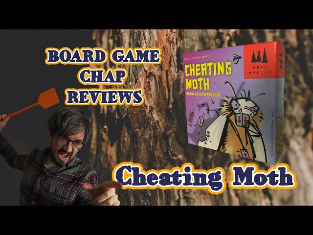 Board Game Chap - Cheating Moth Review