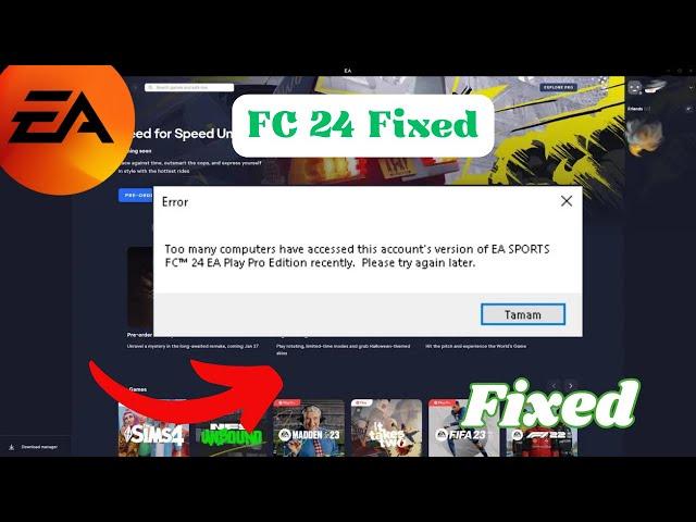 Fix Too Many Computers Have Accessed This Account's Version Of EA SPORTS FC 24