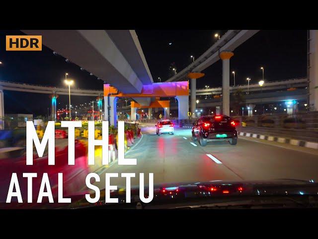 4KHDR MTHL Night Drive (Atal Setu) | Mumbai, India