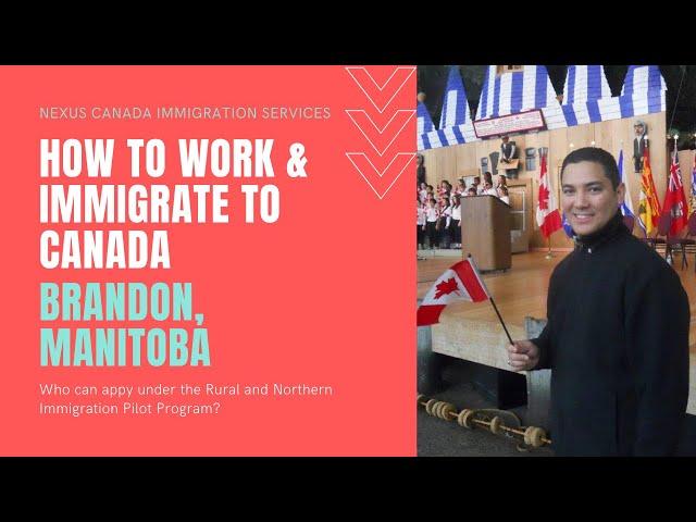 Brandon Rural Northern Immigration Pilot program