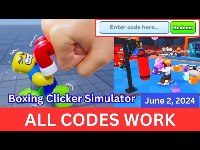 *All CODES WORK* Boxing Clicker Simulator ROBLOX, June 2, 2024