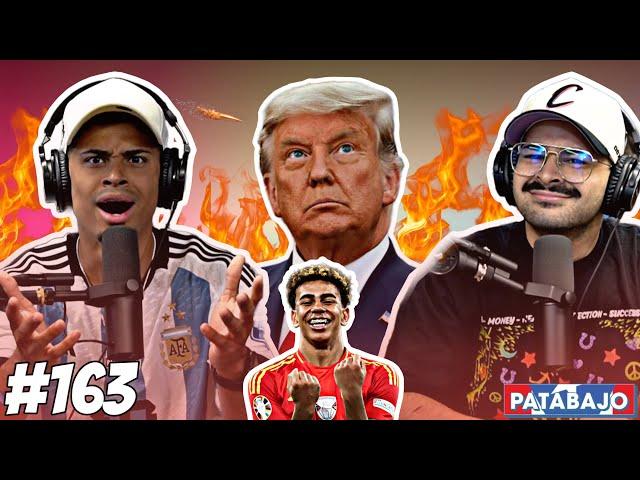 EL ATRACO DE DONALD TRUMP FUE PLANEADO?! YAMAL ES EL FUTURO GOAT?! -PATABAJO El Podcast #163