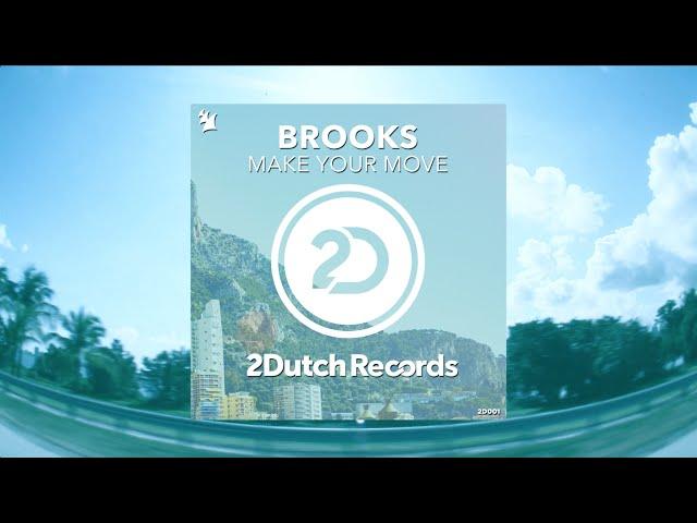 Brooks - Make Your Move [2-Dutch Records - Official]