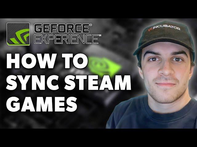 How to Sync Steam Games on GeForce NOW (Full 2024 Guide)