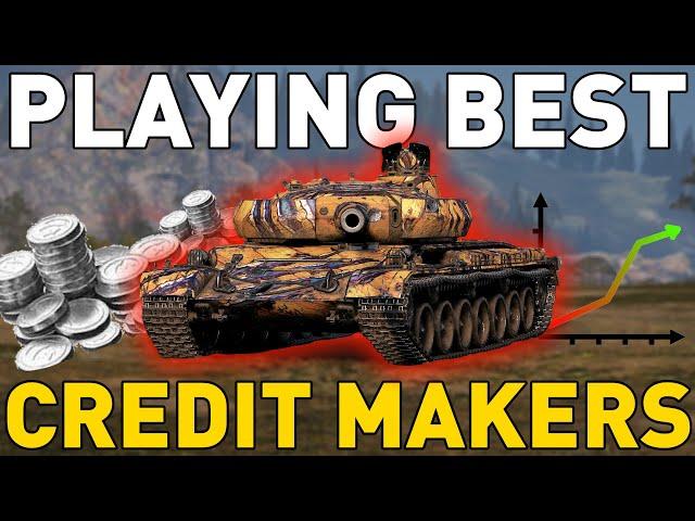 Playing the BEST Credit Makers in World of Tanks