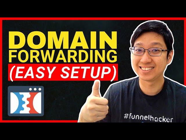 How to Set Up Domain Forwarding in ClickFunnels