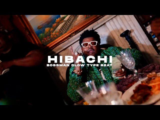 [FREE NO TAGS] Bossman Dlow Type Beat " Hibachi " Wizz Havinn Type Beat