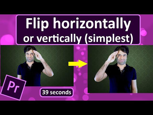 How to flip a video in Premiere Pro