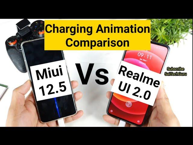 Miui 12.5 vs realme ui 2.0 charging animation comparison indepth review which is best