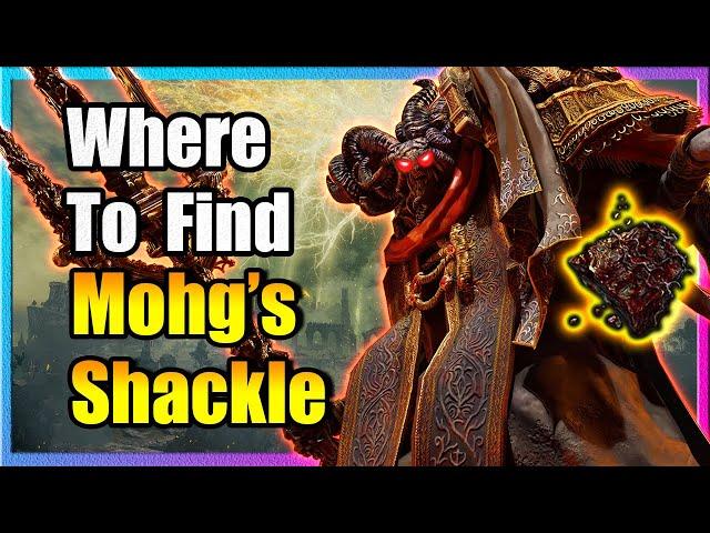 Where to Get Mohg's Shackle - Elden Ring