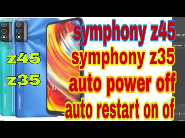 symphony z45 auto power off solution