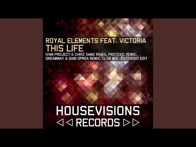 This Life (Extended Edit) (feat. Victoria)