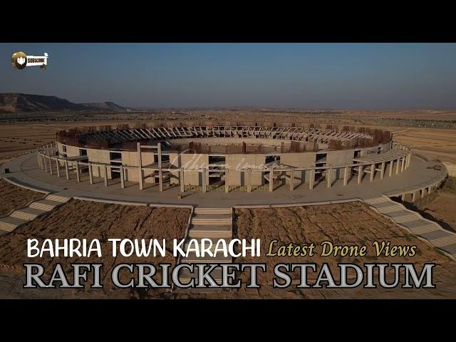 Rafi cricket stadium bahria town karachi latest drone viwes