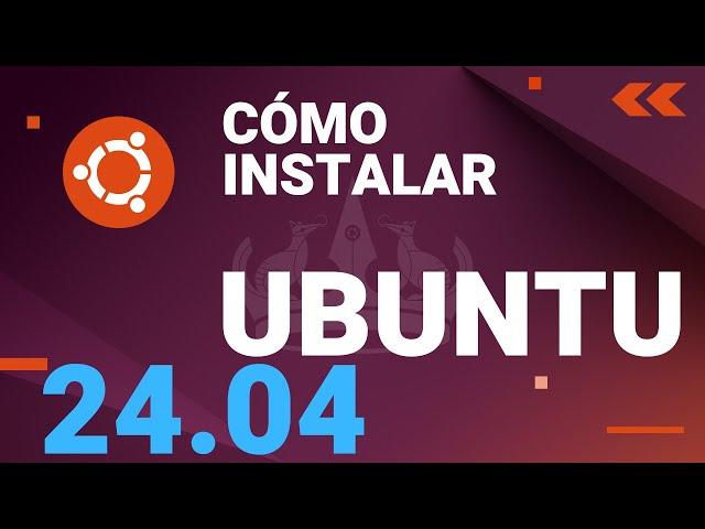 🟣 Cómo instalar UBUNTU 24.04 PASO a PASO desde cero!  TUTORIAL 