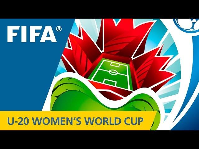 OFFICIAL TV Opening - FIFA U-20 Womens World Cup Canada 2014