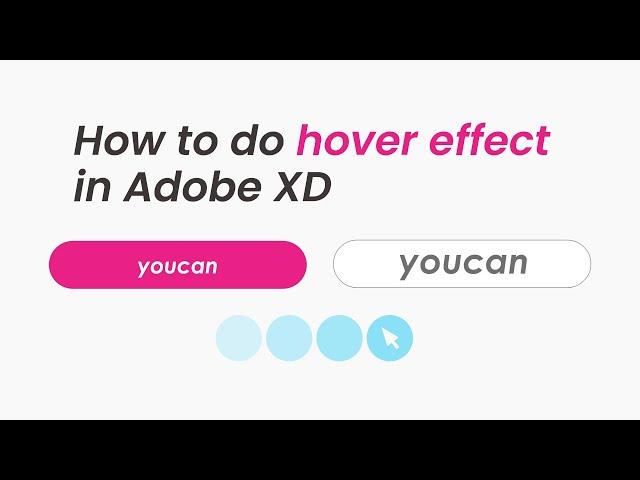 How to do hover effect in Adobe XD