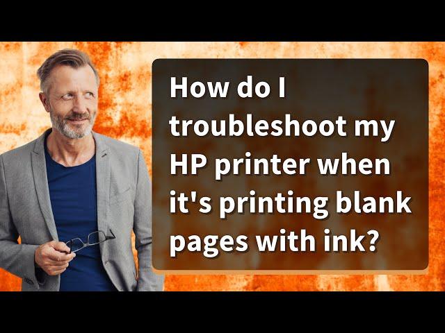 How do I troubleshoot my HP printer when it's printing blank pages with ink?