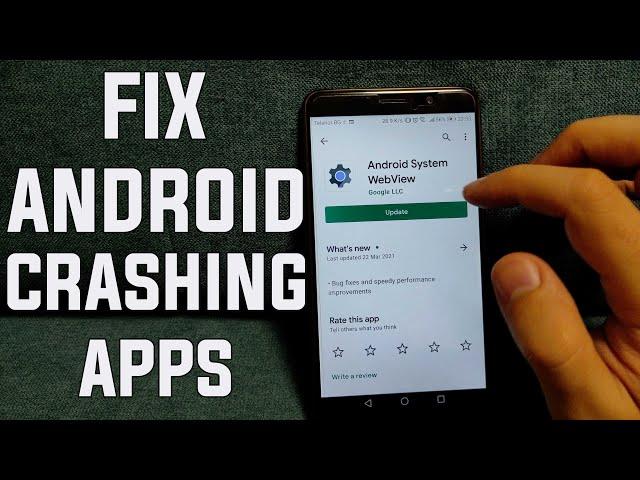 Android System Crashing Apps Fix | Android System Webview Problem 22.03.2021