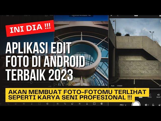 VIRAL!!!  5 Rekomendasi Aplikasi Edit Foto Di Android Terbaik 2023 | Aplikasi Foto Terbaik Android