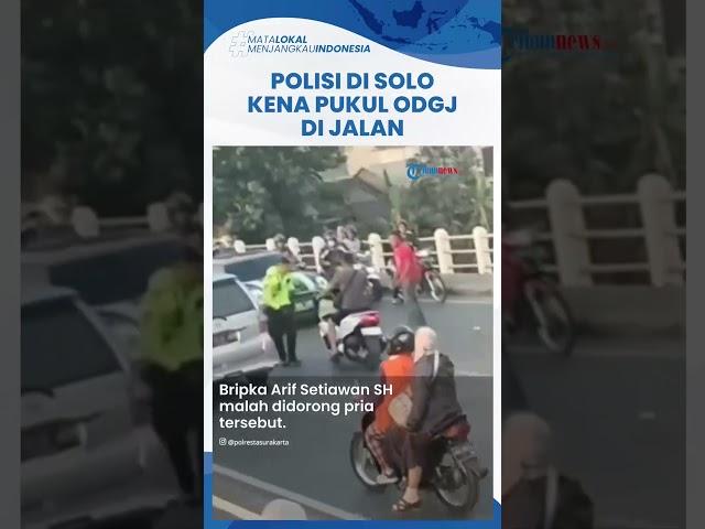 Video Detik-detik Polisi di Solo Kena Tendangan saat Amankan ODGJ karena Ganggu Jalanan