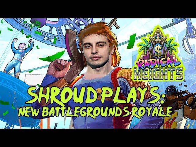 SHROUD PLAYS: Radical Heights Battlegrounds Royale (FREE!)