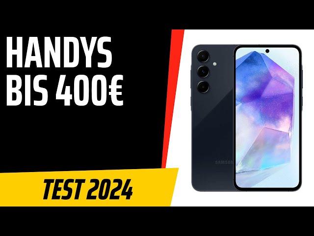 TOP–7. Die besten Handys bis 400€. August 2024. Test & Vergleich | Deutsch