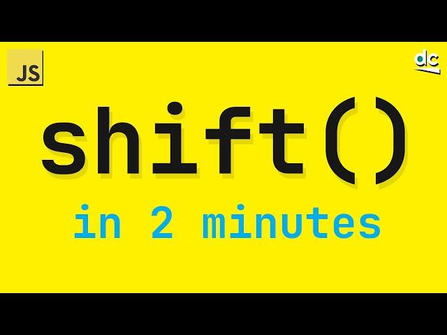 How To Remove From The Start of Arrays - JavaScript Shift (In 2 Mins)