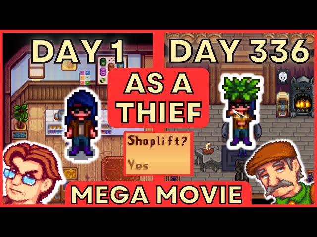 I played 336 days of Stardew Valley as a THIEF ‍️ THE MEGA MOVIE