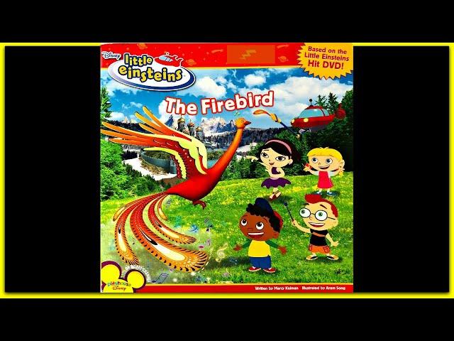 Disney LITTLE EINSTEINS "The Firebird" - Read Aloud Storybook for kids, children