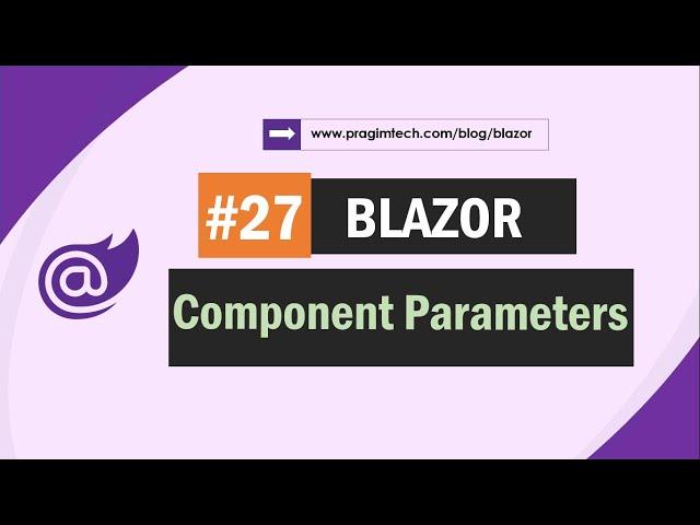 Blazor component parameters