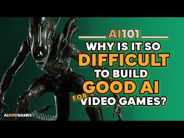 Why is It Difficult to Make Good AI for Games? | AI 101