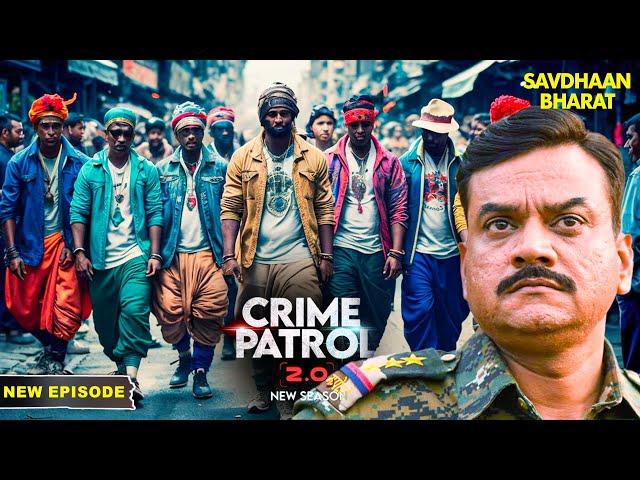 Police Officer ने कैसे पकड़ा इस खतरनाक गैंग को? | Best Of Crime Patrol | TV Serial Episode