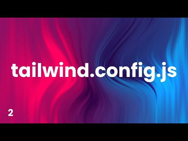 ️ tailwind.config.js Explained  | Tailwind CSS for Beginners