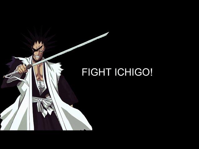 Kenpachi Words - Fight! || Bleach