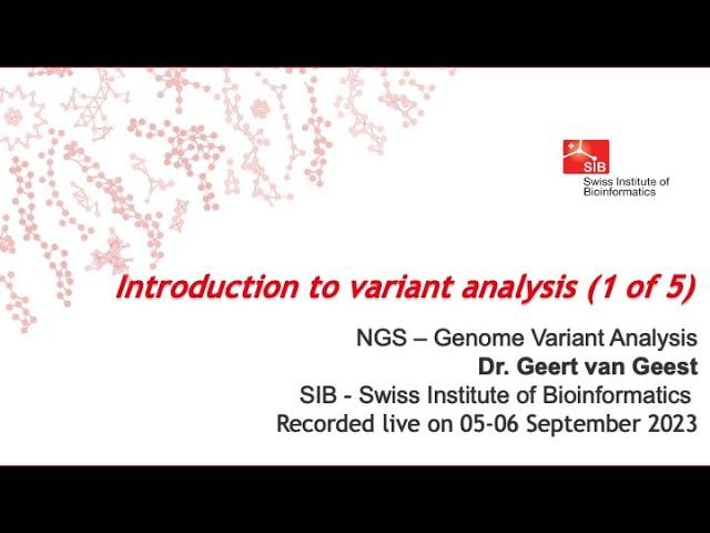 NGS - Genome Variant analysis – Introduction to variant analysis (1 of 5)