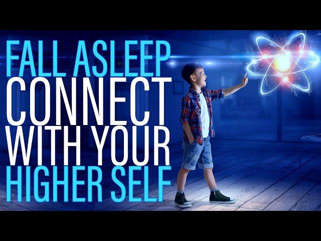 Sleep Hypnosis Meeting and Connecting to Your Higher Self