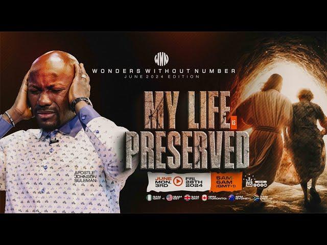 Apostle Suleman LIVE:MY LIFE IS PRESERVED || WWN #Day17 - June Edition || 25TH June , 2024