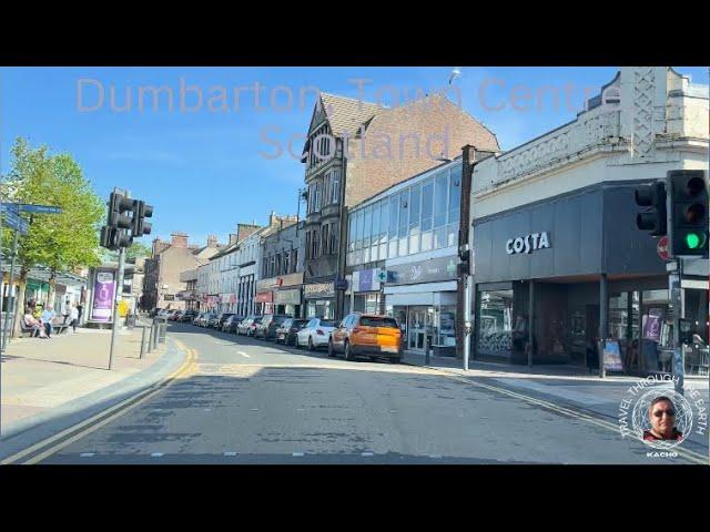 Dumbarton Town Centre, Scotland| Travel through the Earth |Culture, Historical buildings,attractions