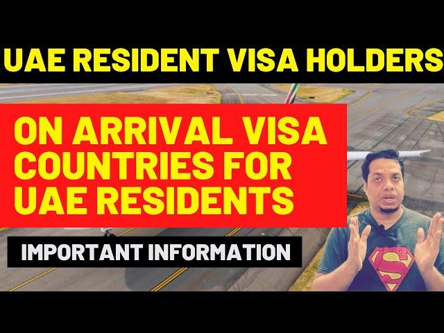 Visa Free or On Arrival Visa Countries For UAE Residents - For Pakistan & Indian Nationals