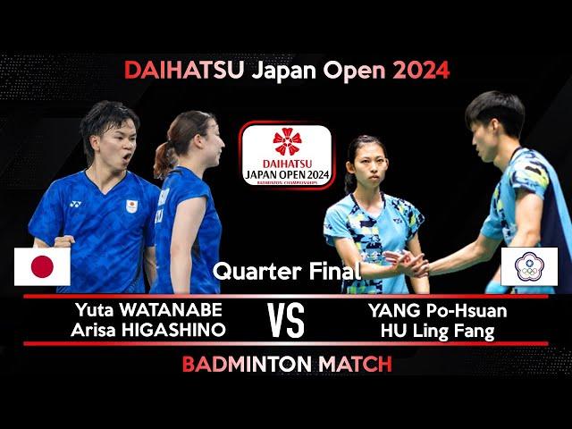 Yuta WATANABE /Arisa HIGASHINO vs YANG Po Hsuan /HU Ling Fang | Japan Open 2024