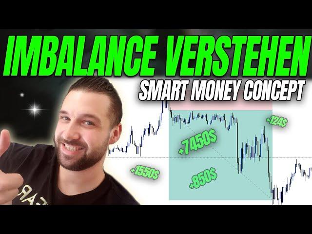 IMBALANCE verstehen und mega Profite sichern! Forex Trading ICT - Smart Money