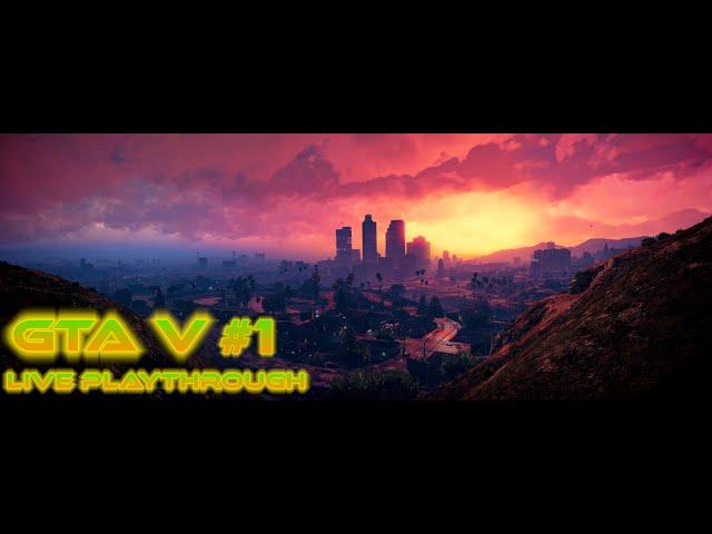 GTA V - Story Live Playthrough