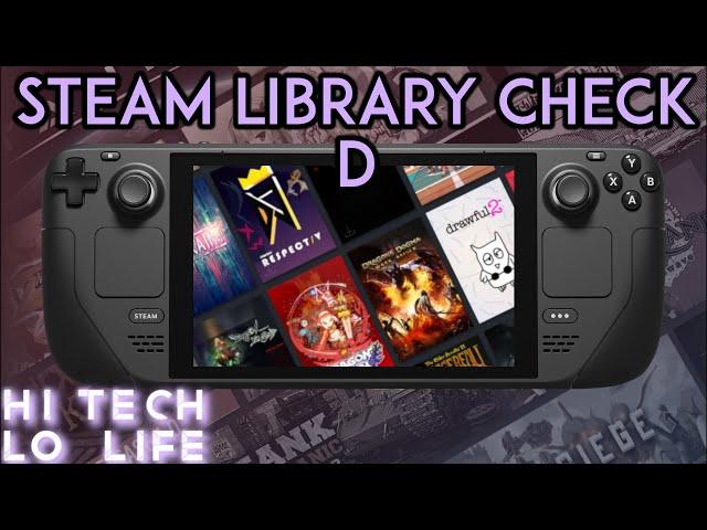 「Steam Deck」 The Steam Library Test: D