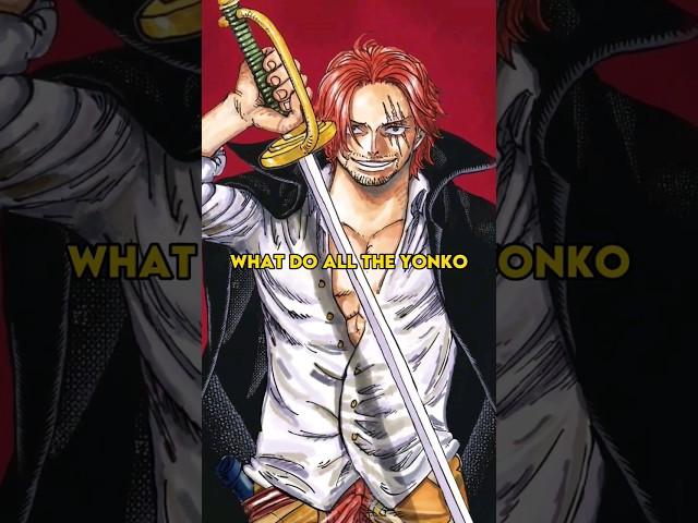 What do all the Yonko think of Shanks #shanks  #onepiece