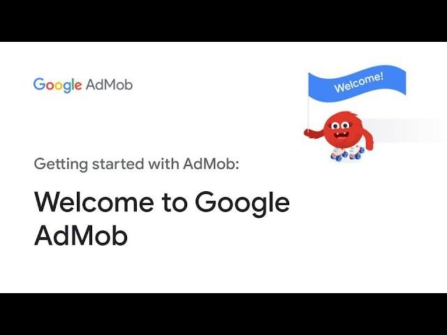 Welcome to Google AdMob